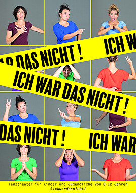 Banner Tanztheater "Ich war das nicht"